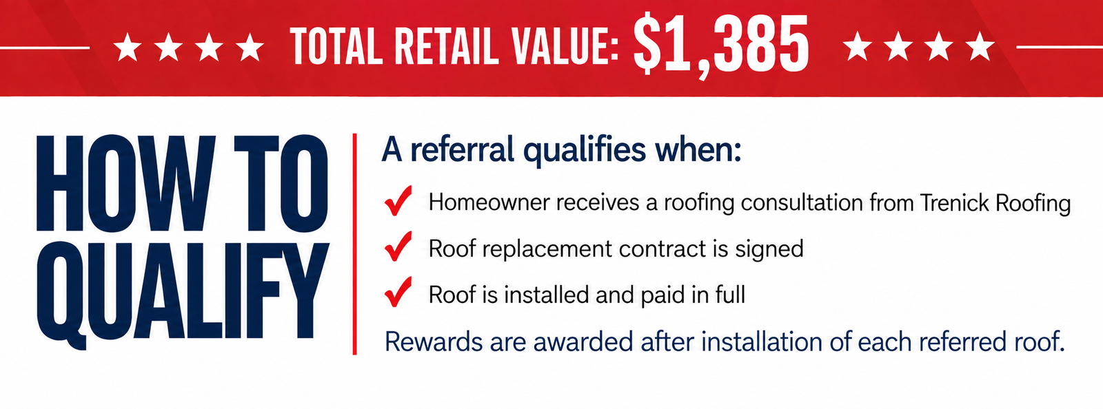 How to qualify for Trenick Roofing's $1,385 referral rewards program